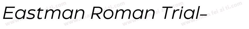 Eastman Roman Trial字体转换